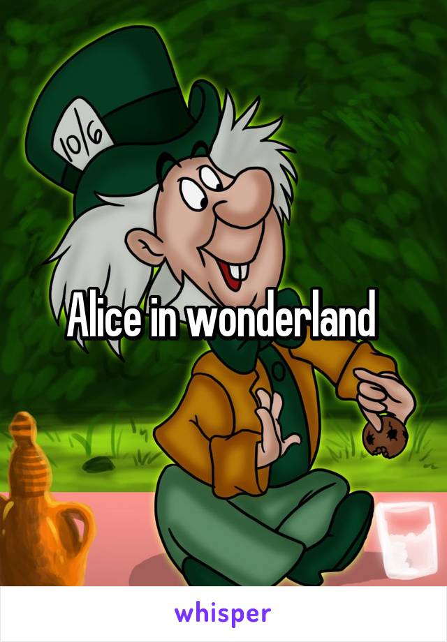 Alice in wonderland 