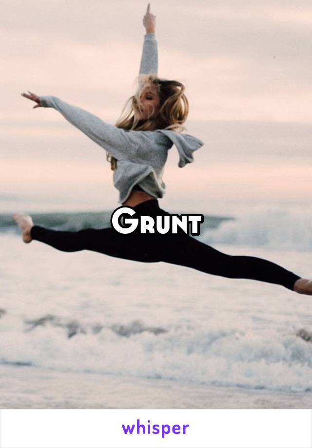 Grunt