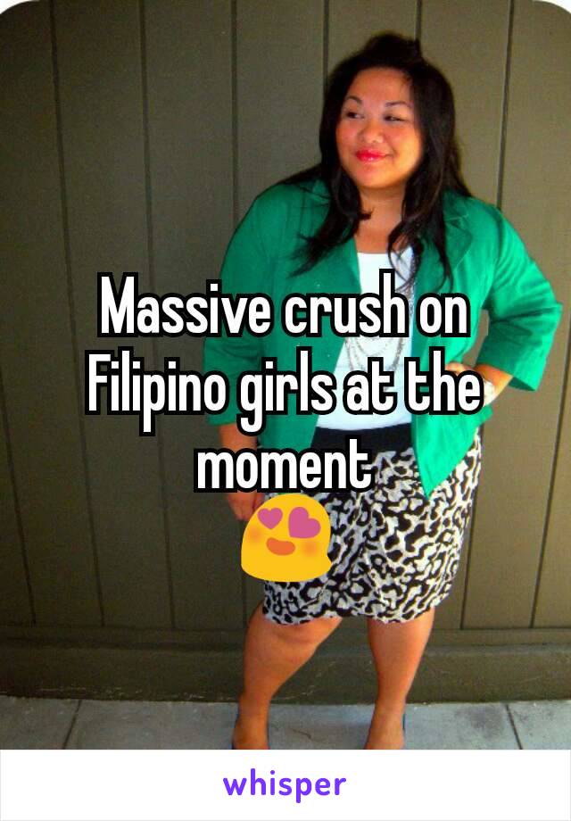 Massive crush on Filipino girls at the moment
😍