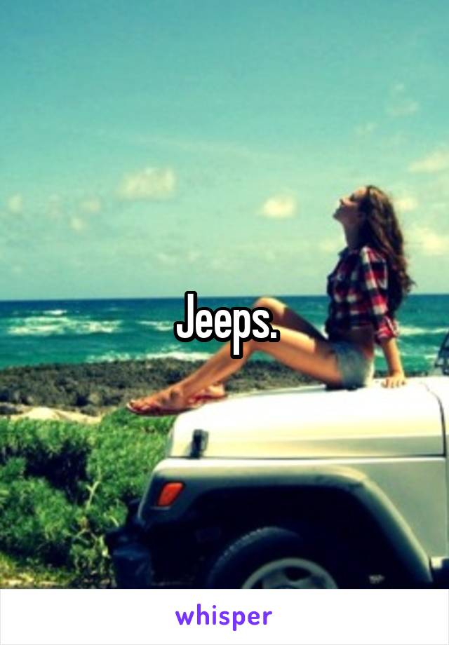 Jeeps.