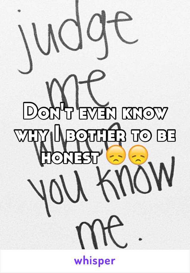 Don't even know why I bother to be honest 😞😞