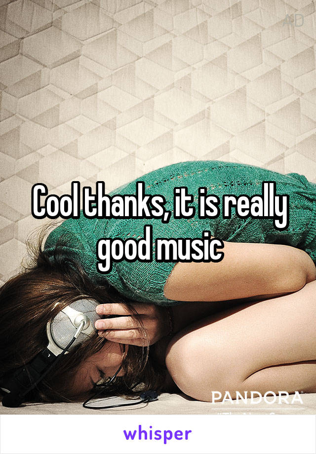 Cool thanks, it is really good music