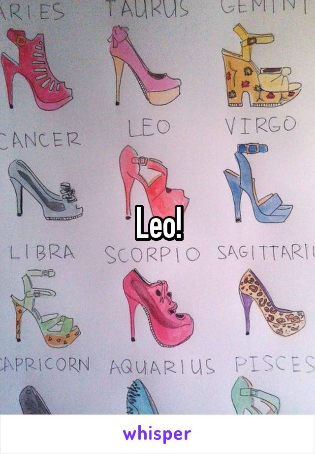 Leo!