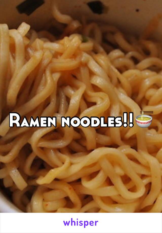 Ramen noodles!!🍜