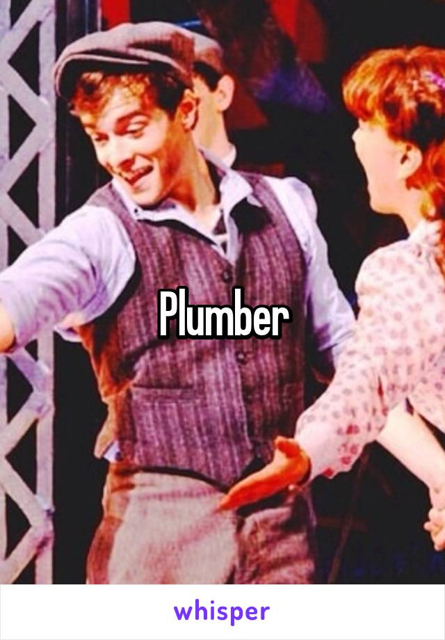 Plumber