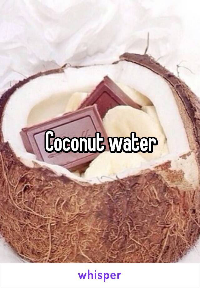 Coconut water