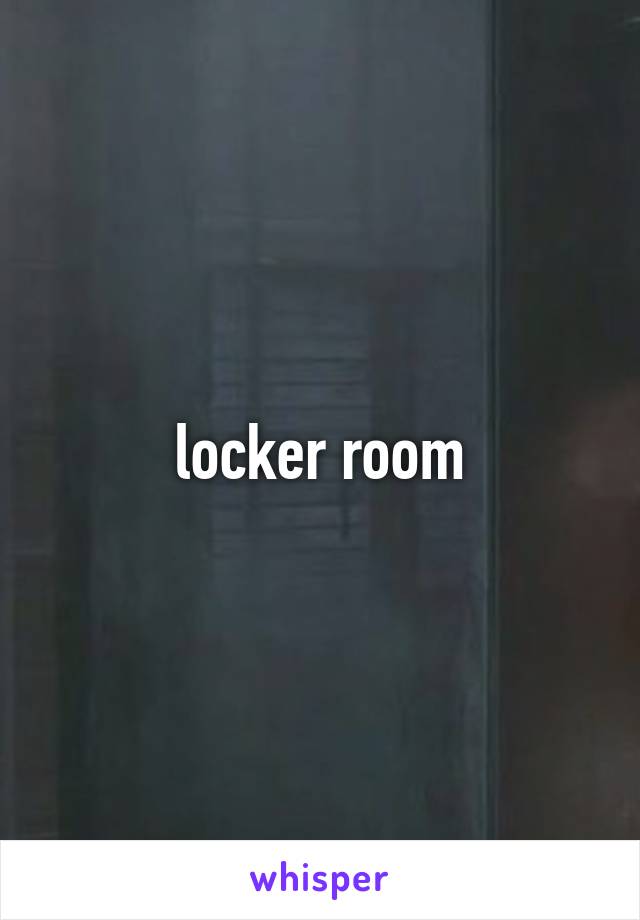 locker room