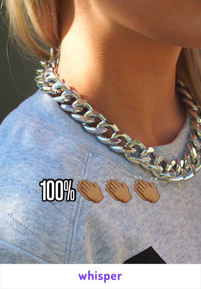 100%👏🏾👏🏾👏🏾