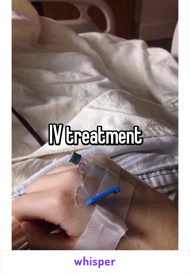 IV treatment
