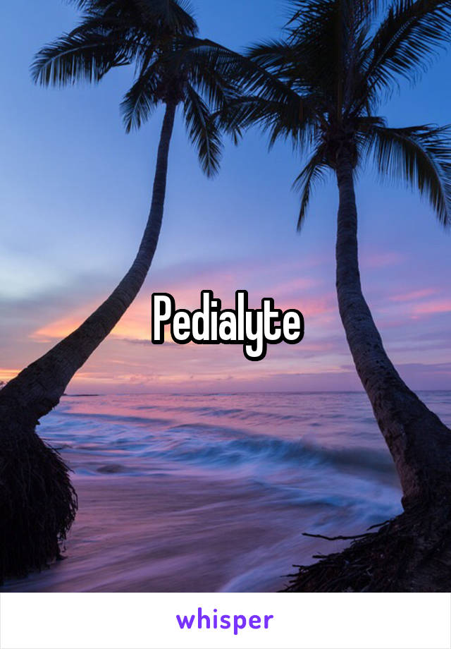 Pedialyte