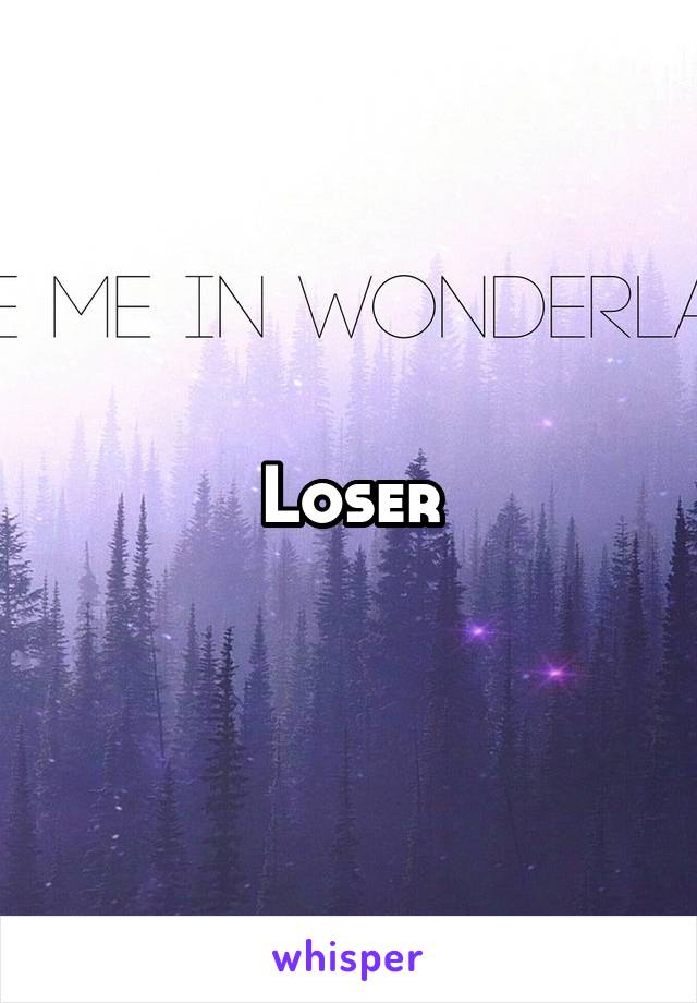 Loser