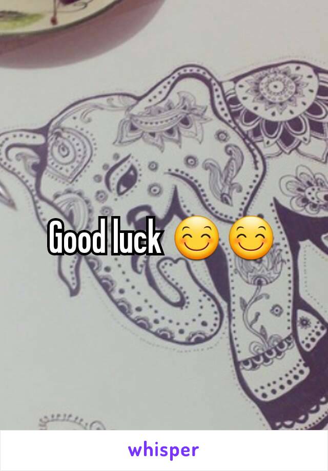 Good luck 😊😊