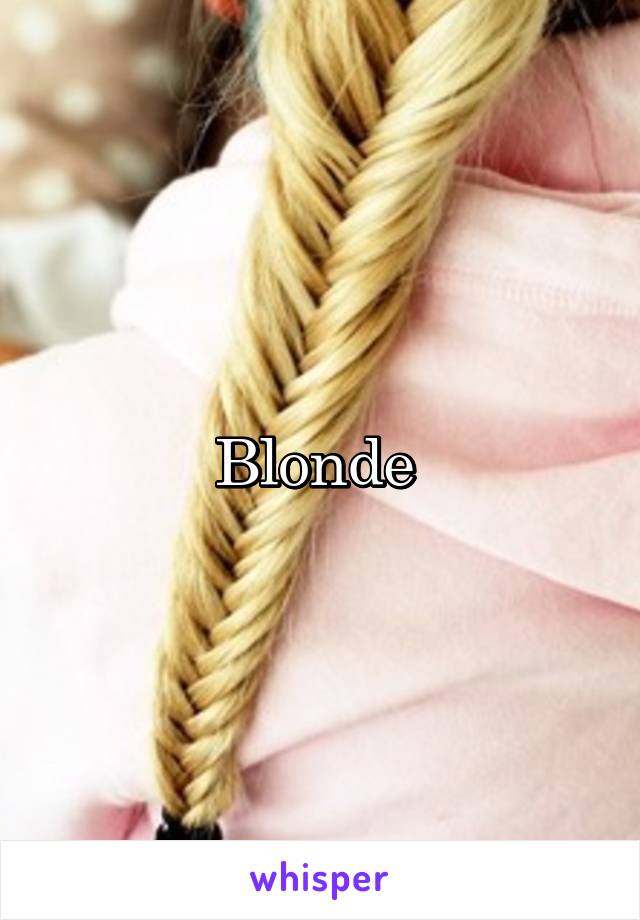 Blonde 