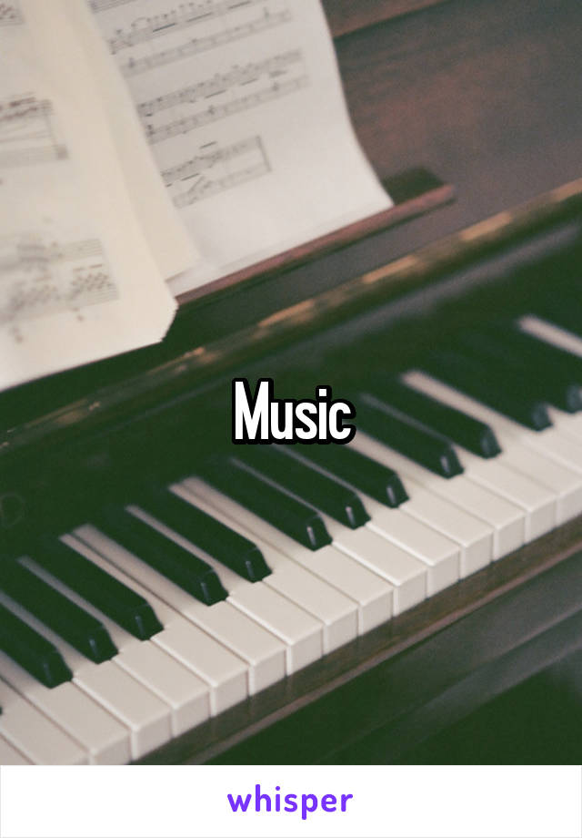 Music