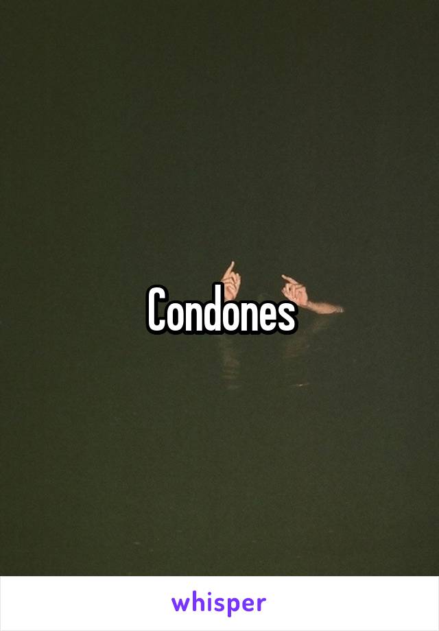 Condones