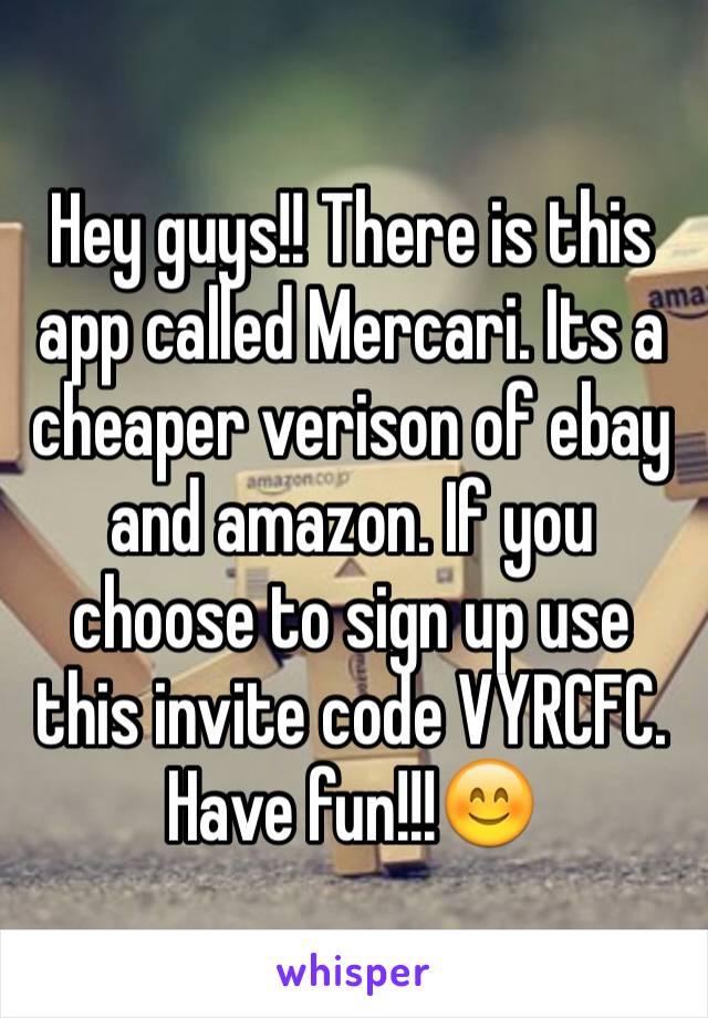 Hey guys!! There is this app called Mercari. Its a cheaper verison of ebay and amazon. If you choose to sign up use this invite code VYRCFC.
Have fun!!!😊