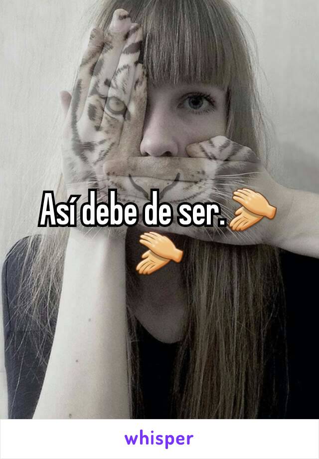 Así debe de ser.👏👏