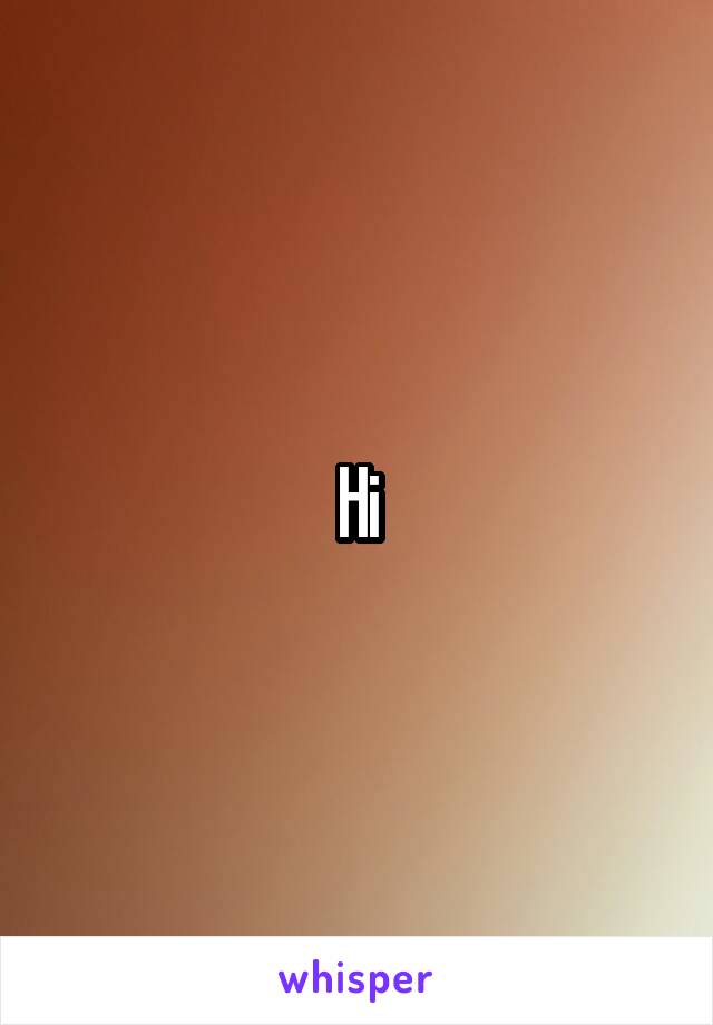 Hi