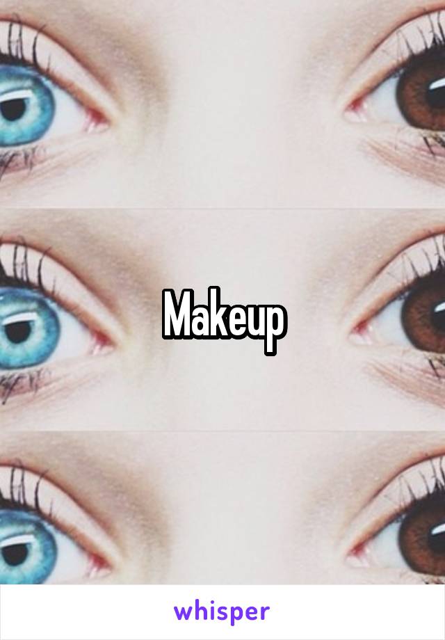 Makeup