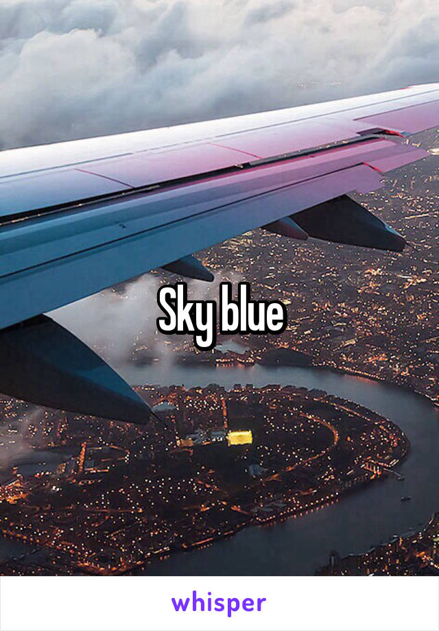 Sky blue