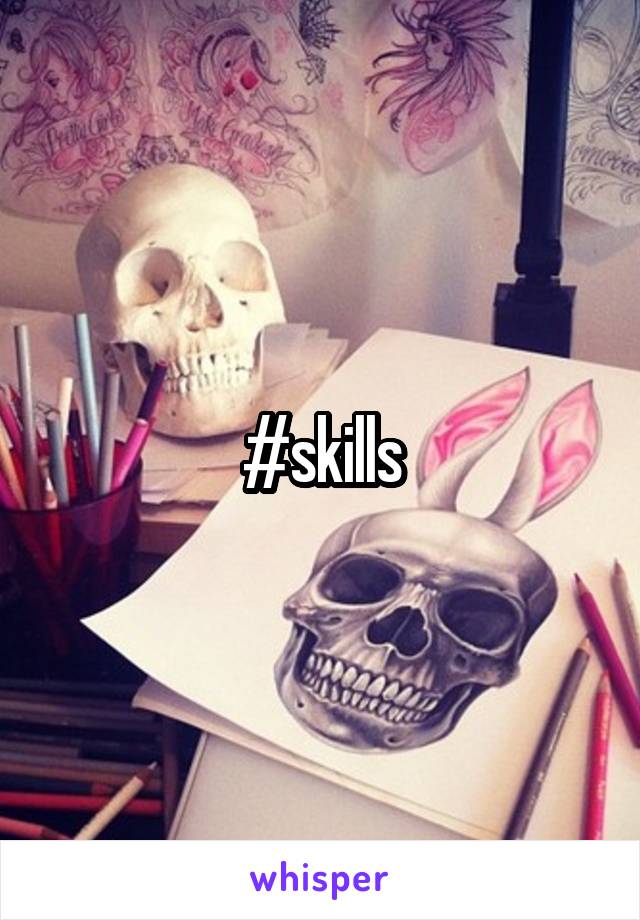 #skills