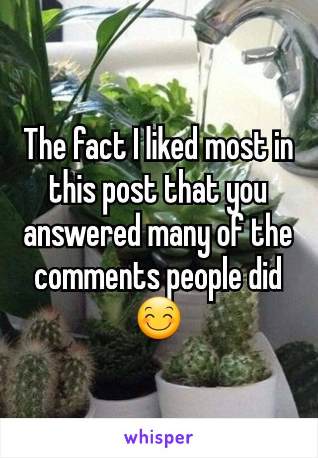 The fact I liked most in this post that you answered many of the comments people did😊