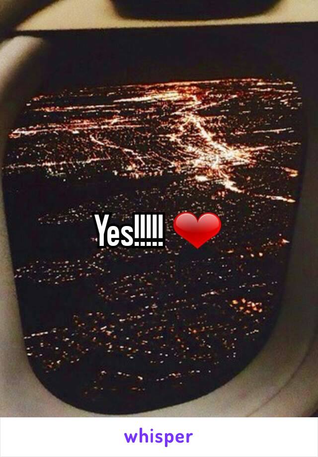 Yes!!!!! ❤