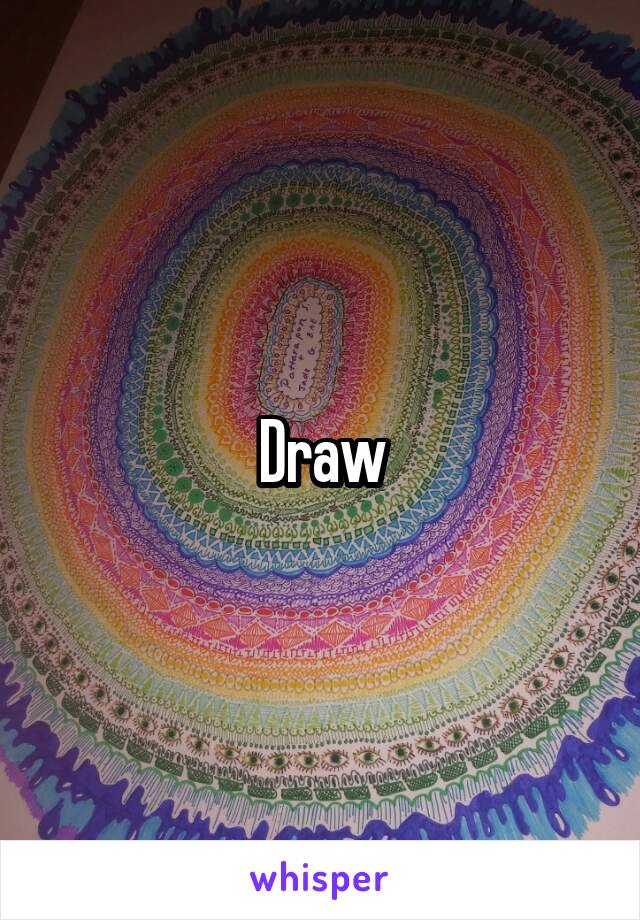 Draw