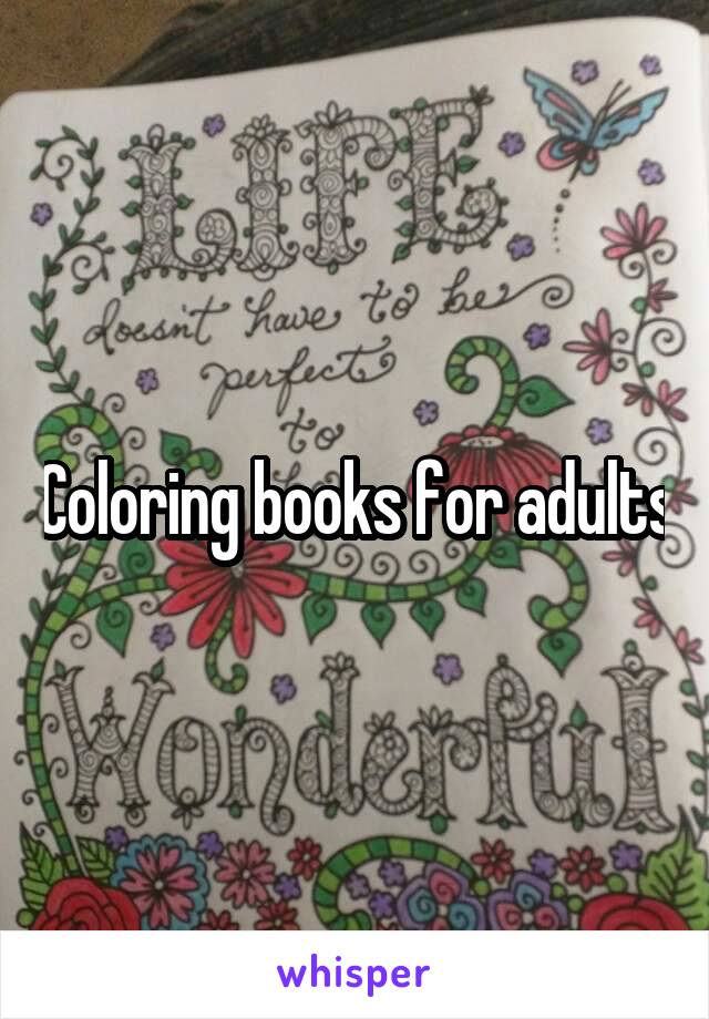 Coloring books for adults