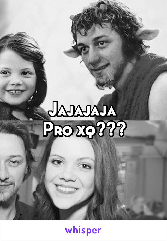 Jajajaja 
Pro xq???