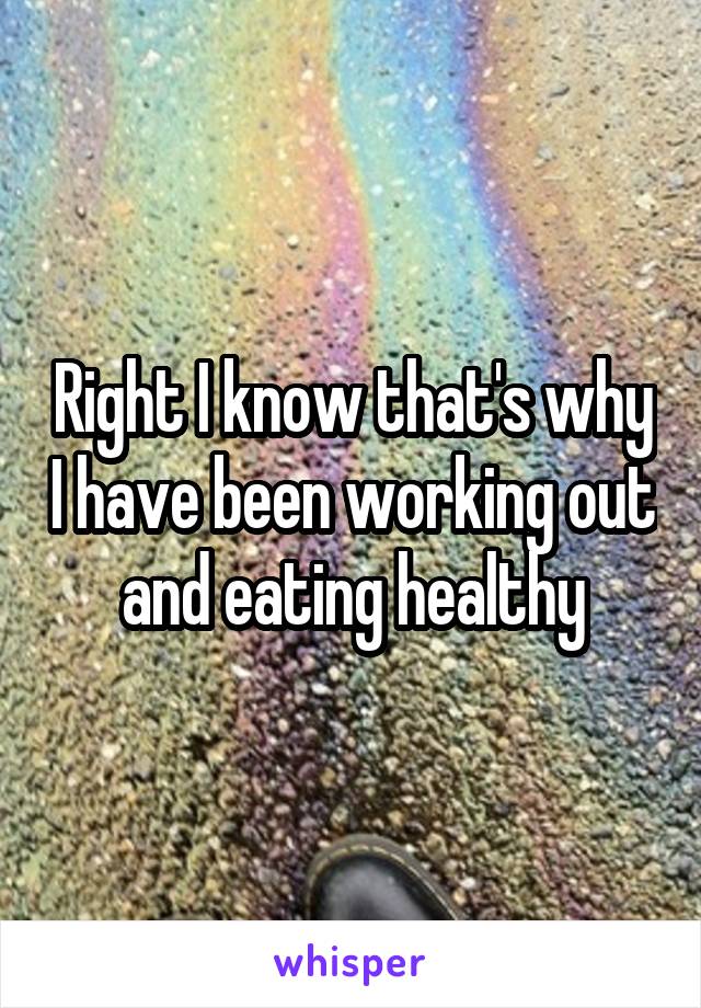 Right I know that's why I have been working out and eating healthy