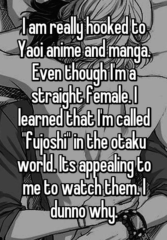 i-am-really-hooked-to-yaoi-anime-and-manga-even-though-i-m-a-straight