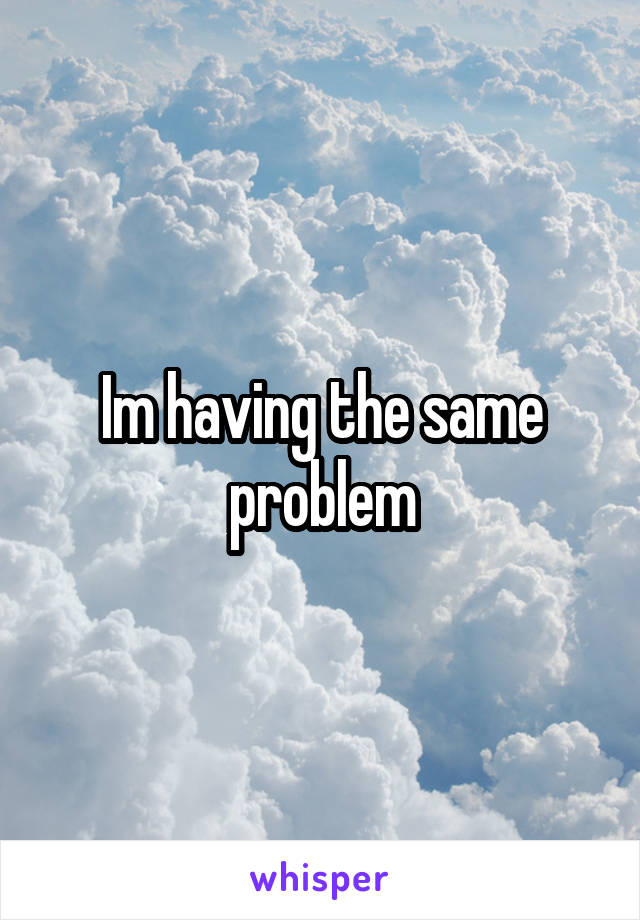 Im having the same problem