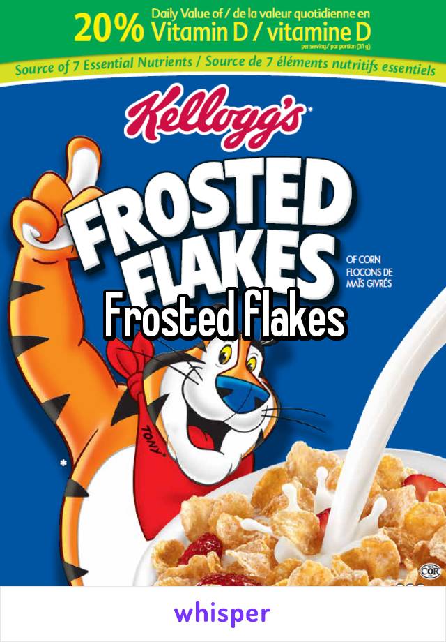 Frosted flakes