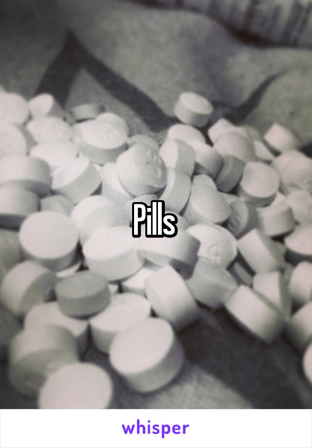 Pills 