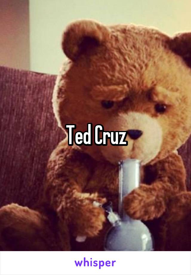 Ted Cruz