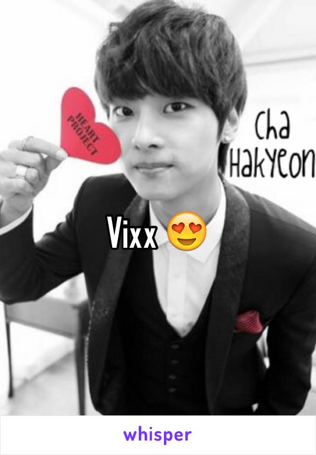 Vixx 😍