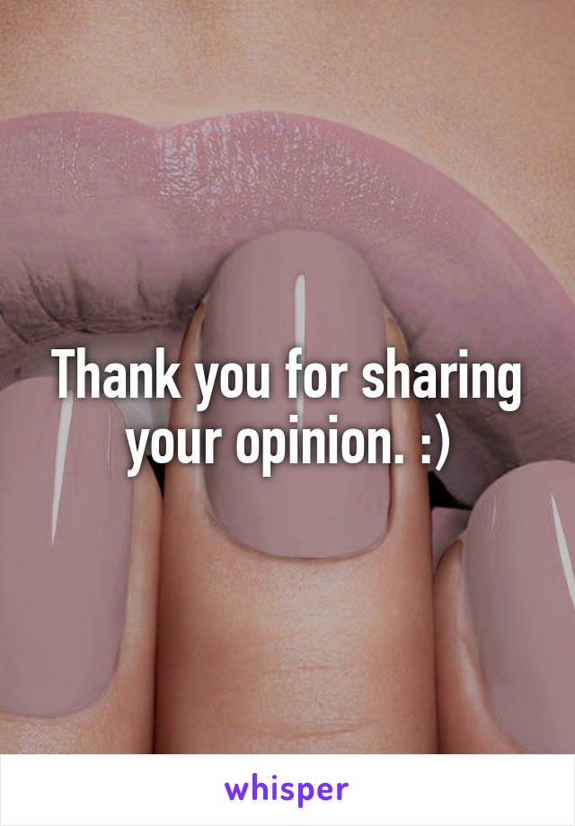 Thank you for sharing your opinion. :)