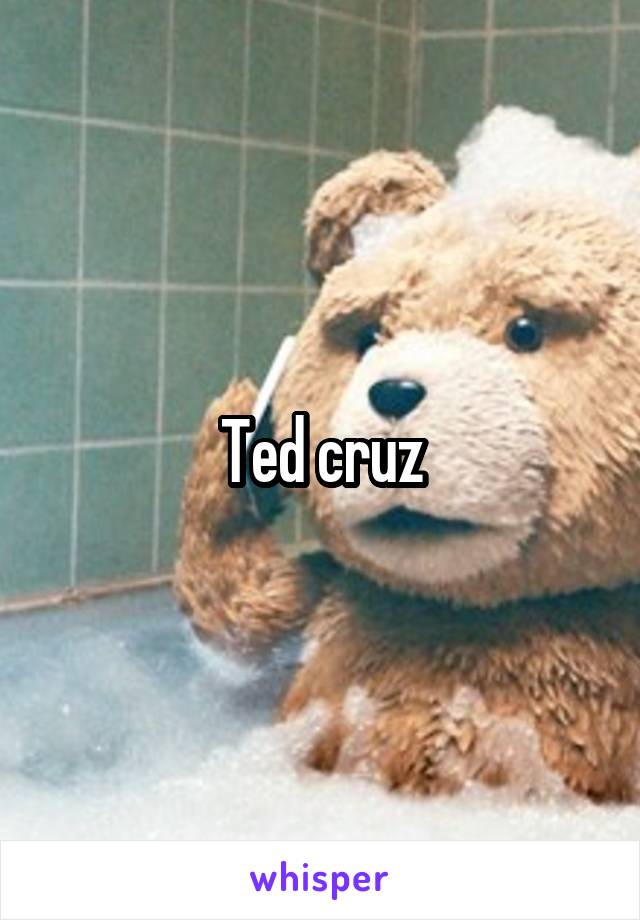 Ted cruz