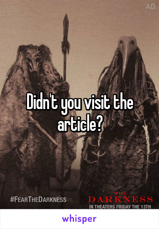 Didn't you visit the article?