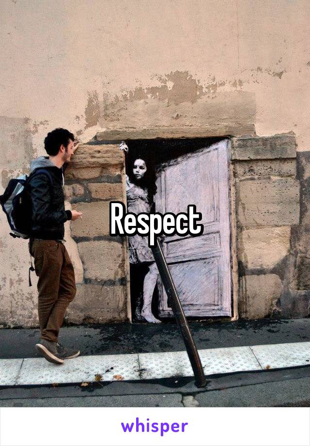 Respect