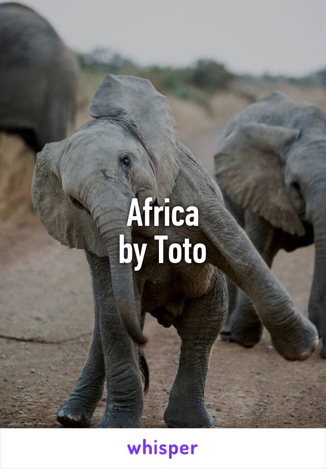 Africa
by Toto