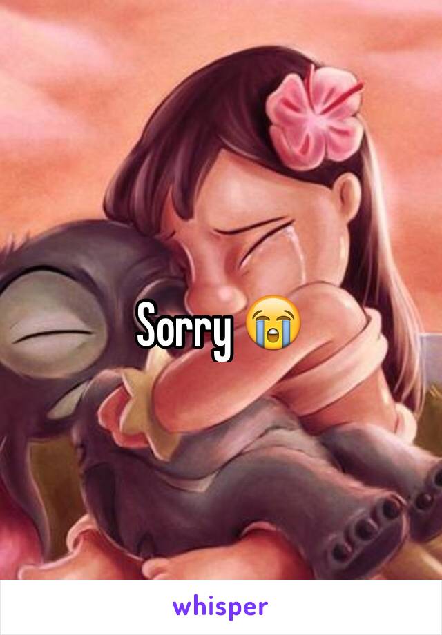 Sorry 😭