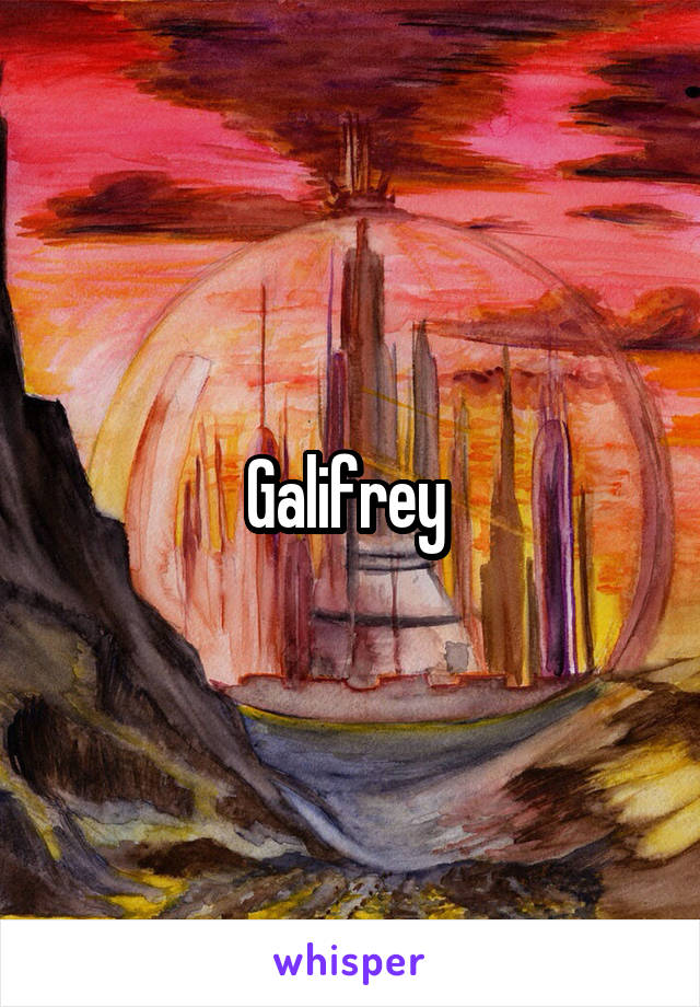 Galifrey 