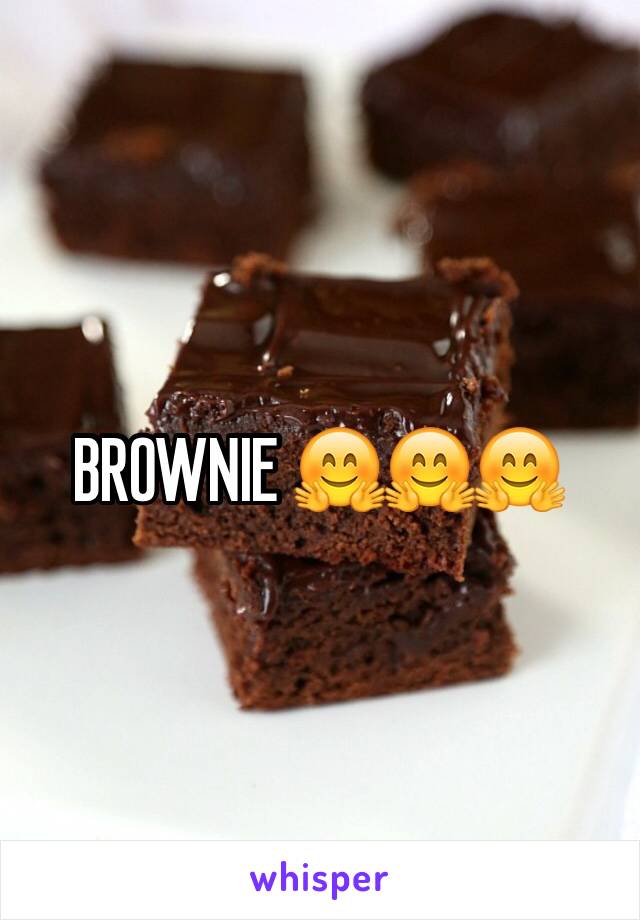 BROWNIE 🤗🤗🤗