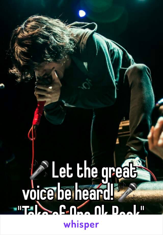 🎤Let the great voice be heard!🎤
"Taka of One Ok Rock"