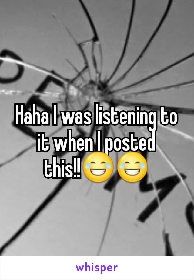 Haha I was listening to it when I posted this!!😂😂