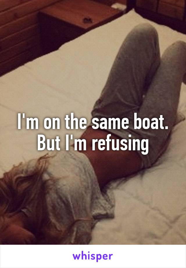 I'm on the same boat. But I'm refusing