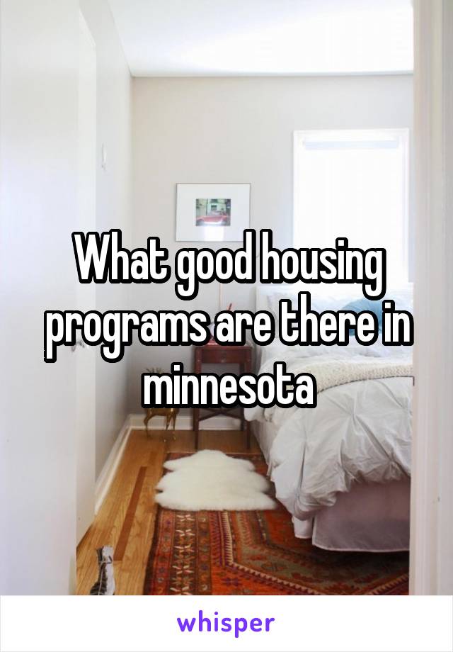 What good housing programs are there in minnesota