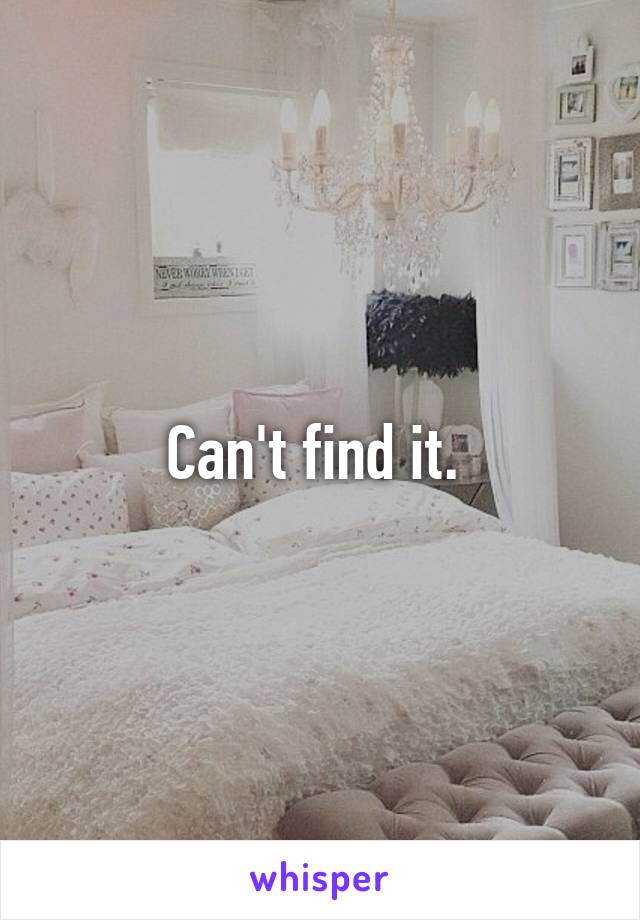 Can't find it. 